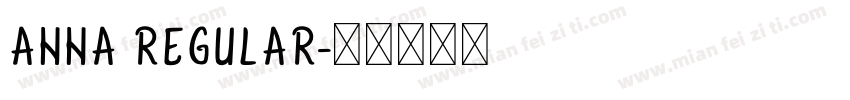Anna Regular字体转换